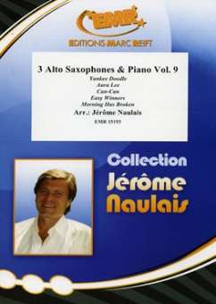 3 Alto Saxophones & Piano Vol. 9