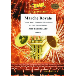 Marche Royale - Jean-Baptiste Lully / Arr. John Glenesk Mortimer