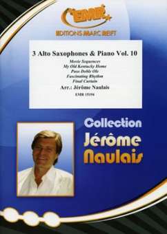 3 Alto Saxophones & Piano Vol. 10