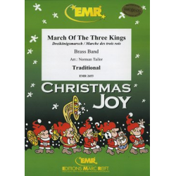 March Of The Three Kings - Traditional / Arr. Norman Tailor