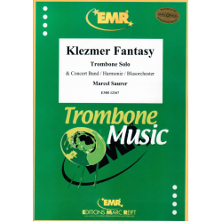 Klezmer Fantasy (Trombone Solo & Concert Band) - Marcel Saurer