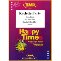 Raclette Party - Hardy Schneiders / Arr. Marcel / Moren Saurer