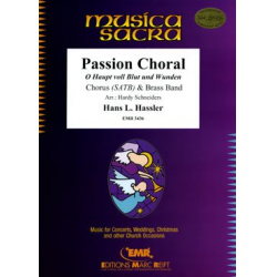Passion Choral - Hans Leo Hassler / Arr. Hardy Schneiders