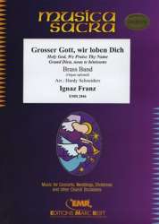Grosser Gott, wir loben Dich - Ignaz Franz / Arr. Hardy Schneiders