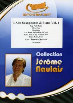 3 Alto Saxophones & Piano Vol. 4