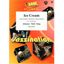 Ice Cream - Howard Johnson & Billy Moll & Robert King / Arr. Ted Parson