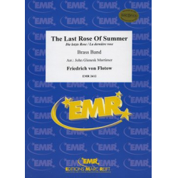 The Last Rose Of Summer - Friedrich von Flotow / Arr. John Glenesk Mortimer