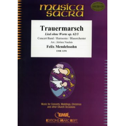 Trauermarsch - Felix Mendelssohn-Bartholdy / Arr. Jérôme Naulais