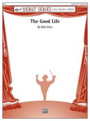 Good Life, The - Robert Grice