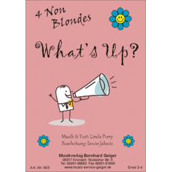 What's Up? - 4 Non Blondes - Linda Perry / Arr. Erwin Jahreis