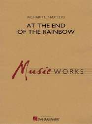 At the End of the Rainbow - Richard L. Saucedo