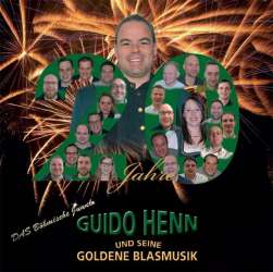 CD '20 Jahre' - Guido Henn und seine Goldene Blasmusik