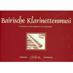Bairische Klarinettenmusi Folge 1 - Karl Edelmann