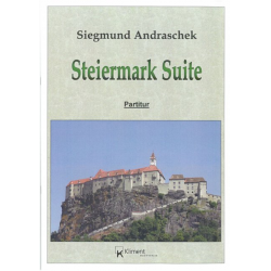 Steiermark Suite - Siegmund Andraschek