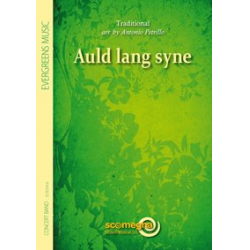Auld Lang Syne - Traditional / Arr. Antonio Petrillo