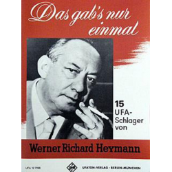 Das gab's nur einmal, 15 UFA-Schlager - Werner Richard Heymann
