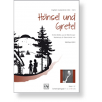 Hänsel und Gretel - Engelbert Humperdinck / Arr. Matthias Höfert