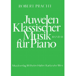 Juwelen klassischer Musik Heft 2 für Piano - Diverse / Arr. Robert Pracht