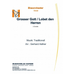 Grosser Gott / Lobet den Herren - Traditional / Arr. Gerhard Hafner