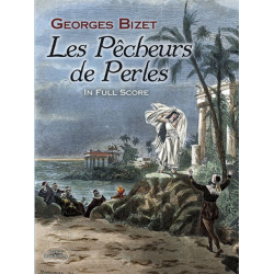 Les Pêcheurs de Perles in Full Score - Georges Bizet