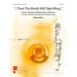 Then Thy Words will take Wing  - Marco Pütz