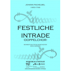 Festliche Intrade -Doppelchor- - Johann Pachelbel / Arr. Arno Hermann
