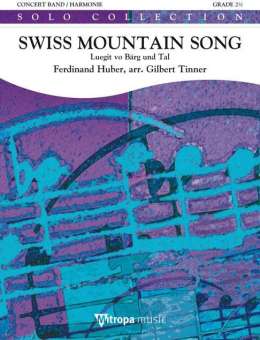 Swiss Mountain Song (Luegit vo Bärg und Tal) für Flügelhorn & Blo