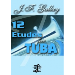 12 Etudes for Tuba - Jacques-Francois Gallay / Arr. Dominique Vanhaegenberg