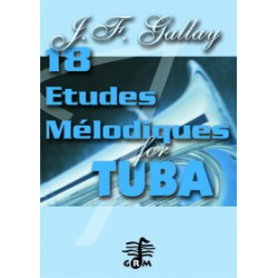 18 Etudes Mélodiques pour Tuba - Opus 53 - Jacques-Francois Gallay / Arr. Dominique Vanhaegenberg
