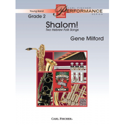 Shalom! Two Hebrew Folk Songs - Gene Milford