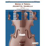 Bring A Torch Jeanette Isabella (s/o) - Traditional / Arr. Vince Gassi