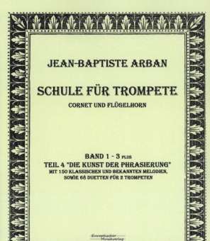 Schule für Trompete - Wiederauflage nach dem Original von Arban