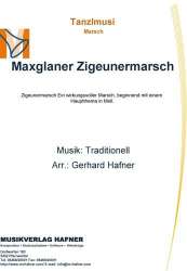 Maxglaner Zigeunermarsch - Traditional / Arr. Gerhard Hafner