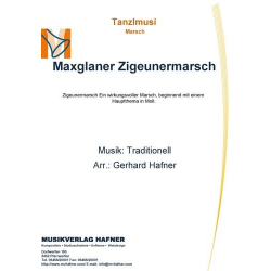 Maxglaner Zigeunermarsch - Traditional / Arr. Gerhard Hafner