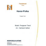 Hansi-Polka - Pongauer Tanzl / Arr. Gerhard Hafner