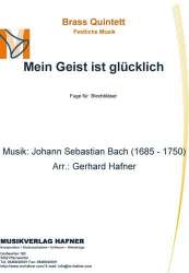 Mein Geist ist glücklich - Johann Sebastian Bach / Arr. Gerhard Hafner