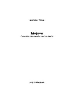 Mojave (for Marimba and Wind Ensemble) Score. Parts on rental!