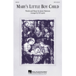 Chor SATB: Mary's Little Boy Child - Jester Hairston / Arr. Ed Lojeski