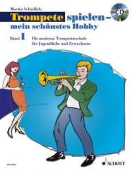 Trompete spielen - Mein schönstes Hobby - Band 1 (+CD) - Martin Schädlich
