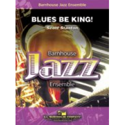 Blues Be King! - Scott Stanton