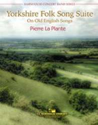 Yorkshire Folk Song Suite (On Old English Songs) - Pierre LaPlante