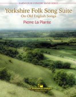 Yorkshire Folk Song Suite (On Old English Songs)