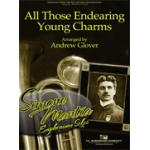 All Those Endearing Young Charms - Simone Mantia / Arr. Andrew Glover