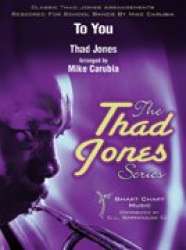 To You - Thad Jones / Arr. Mike Carubia