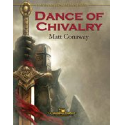 Dance of Chivalry - Matt Conaway