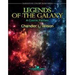 Legends of the Galaxy (A Cosmic Fanfare) - Chandler Wilson