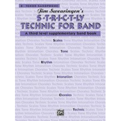 S*t*r*i*c*t-ly [Strictly] Technic for Band - B-Flat Tenor Saxophone - James Swearingen