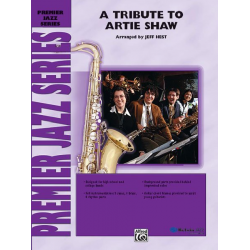 Tribute to Artie Shaw, A (jazz ensemble) - Cole Albert Porter / Arr. Jeff Hest