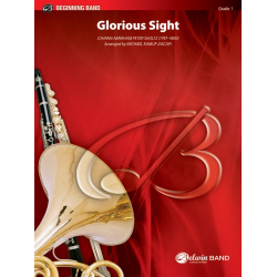 Glorious Sight - Johann Abraham Peter Schulz / Arr. Michael (Mike) Kamuf