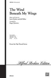 Wind Beneath My Wings, The (SATB) - Larry Henley Jeff Silbar & / Arr. Roger Emerson